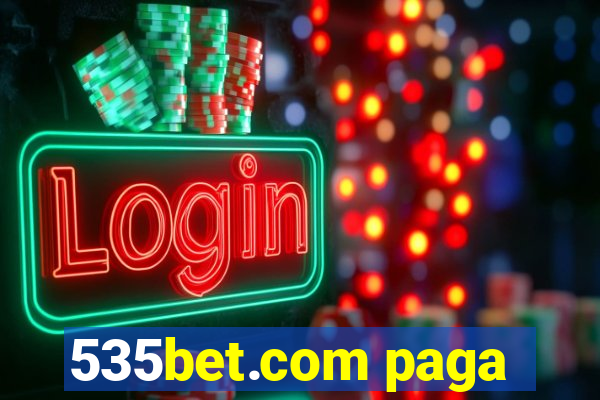 535bet.com paga